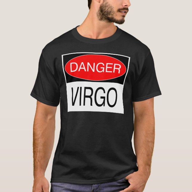 Perigo - Virgem Camiseta de Astronomia Engraçada C (Frente)