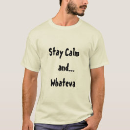 Permaneça a calma e… o t-shirt dos homens das