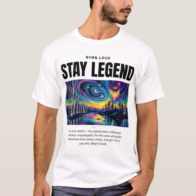 PERMANEÇA LENDÁRIO – Camiseta STAY LEGEND Burn Lou (Frente)