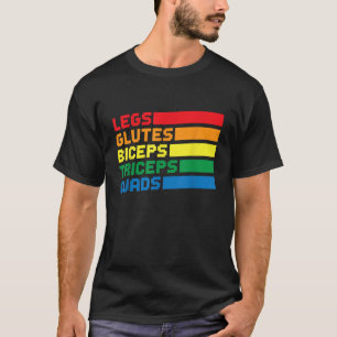 Pernas Glutes Biceps Triceps Quads Camisa LGBTQ T