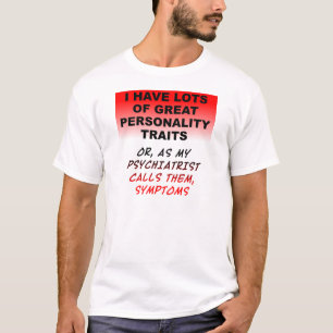 Personalidade Sintomas T-Shirt Engraçado