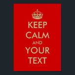 Personalizable mantem o poster calmo | para<br><div class="desc">Personalizable mantem o poster calmo | para personalizar o texto com a coroa do ouro do falso. Criar o seu mantêm a calma e continuam a paródia. Personalize o texto e mude a cor do fundo. A maneira a mais barata de fazê-la original.</div>