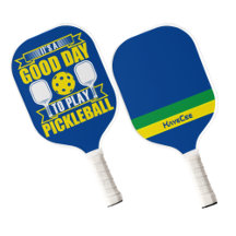 Personalizado É Um Bom Dia para Jogar Pickleball