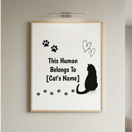 Personalizado Este Humano Pertence ao Gato Poster