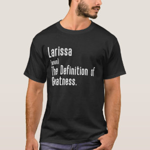 Personalizado Para Larissa - Camisa Divertida Com