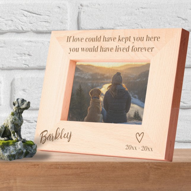 Personalizado Se O Amor Podia Ter-Te Mantido Aqui (Personalized If Love Could Have Kept You Here Etched Frames by Ricaso.  Pet memorial photo frames)