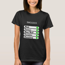 Personalize suas condições de sucesso T-Shirt