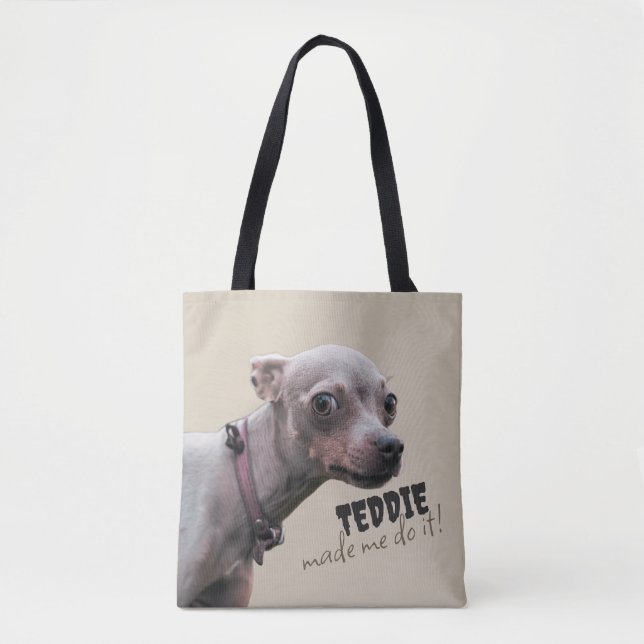 Personalized “[Pet Name] Made Me Do It” Tote Bag (Frente)