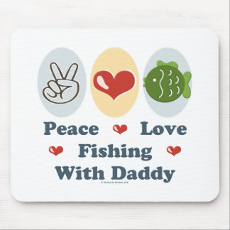 Pesca do amor da paz com pai Mousepad