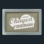 Pescador Okayest do Mundo<br><div class="desc">Então você não é o melhor em si, mas você também não é tão ruim. Você pega algo de vez em quando. Ou você?</div>