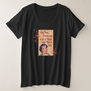 Pessoas mentem. Camiseta de tamanho adicional