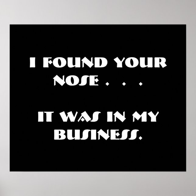 Pessoas Nosy Engraçado Poster Branco Negro (Frente)