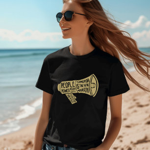 Pessoas Power Nunca Mole T-Shirt