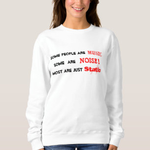 Pessoas são música, ruído ou T-Shirt estático
