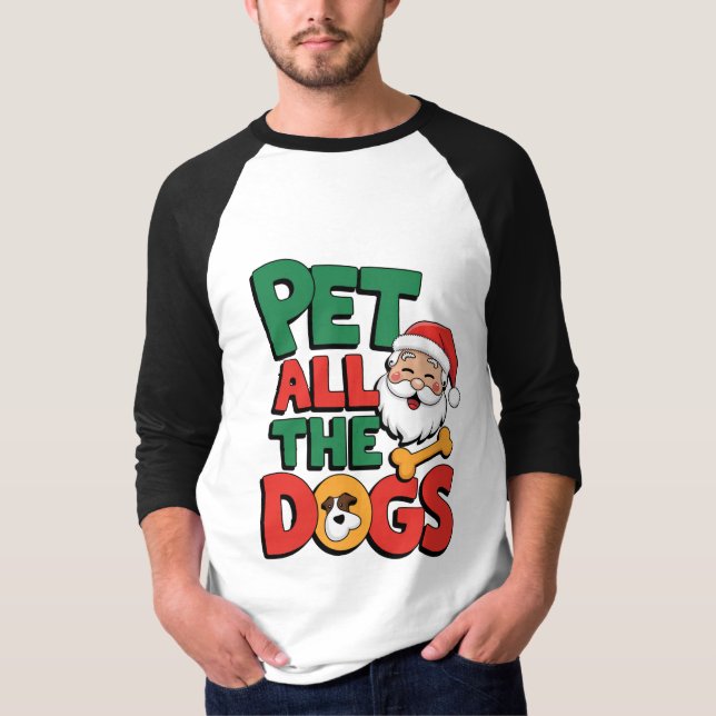Pet All the Dogs T-Shirt (Frente)