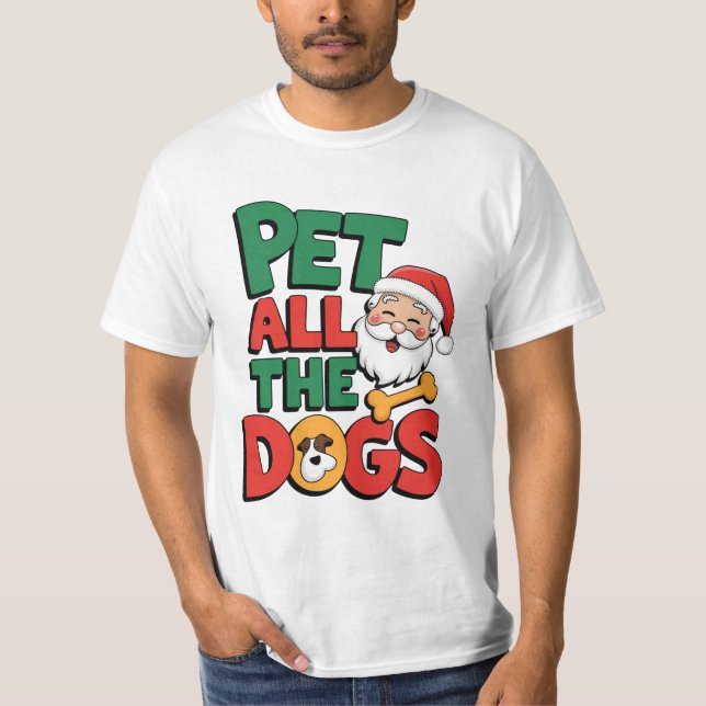 Pet All the Dogs T-Shirt (Frente)