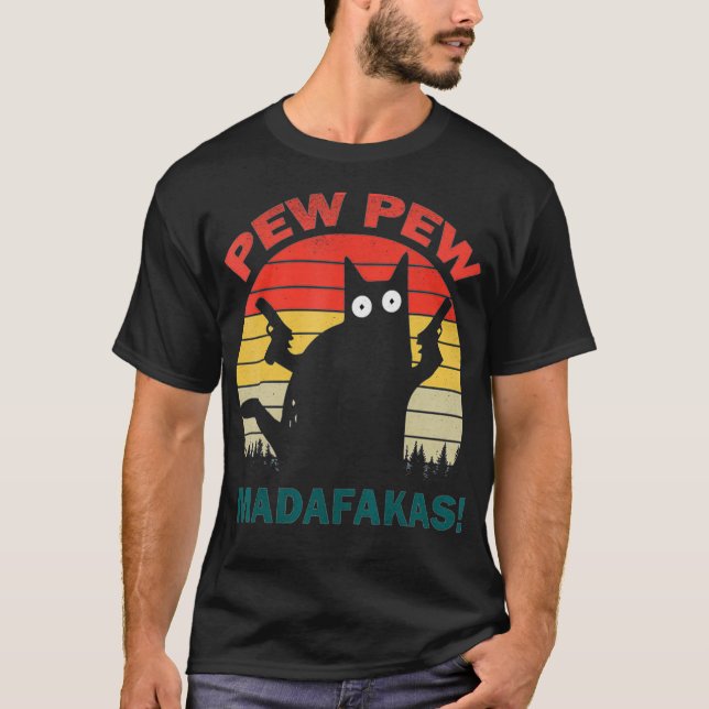 Pew Pew Madafakas cats Gun Funny T-Shirt T-Shirt (Frente)