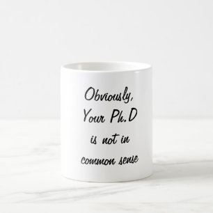 PH.D não está na caneca de café de bom senso