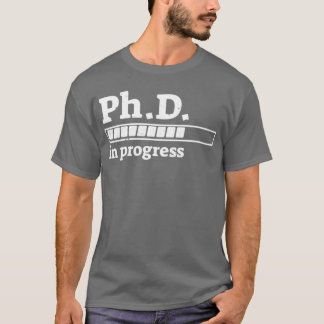 PhD em Andamento Graduação Bar de Progresso Camisa