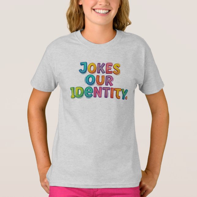 Piadas Nossa Identidade – Camiseta de Afirmação Di (Frente)