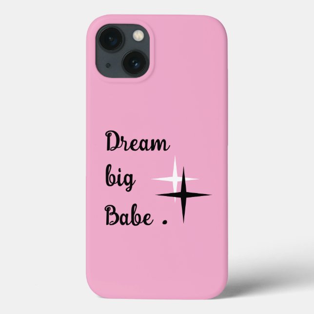 Pink Aesthetic iPhone 13 Case – Dream Big Babe Quo (Verso)
