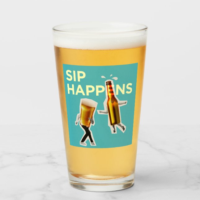 Pint Copo de cerveja "Sip Happens" excêntrico e alegre (Frente (Preenchido))