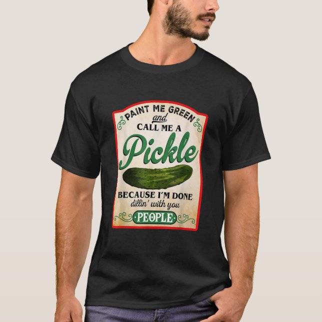 Pintar-Me Verde E Chamar-Me Camisetas engraçadas D (Frente)