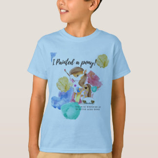 Pintei um pônei! Camisa T comemorativa