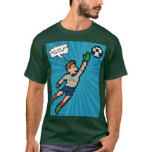 Pixel Sport - Retro Gamer Soccer Goalie T-Shirt