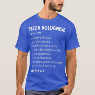 Pizza Bolonha Definição Significa T-Shirt Engraçad