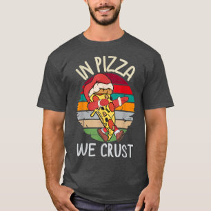 Pizza De Natal Camisa Dabitando Pizza Na Pizza Nós