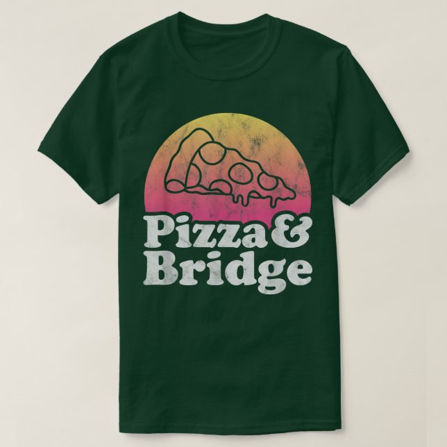 Pizza e Bridge T-Shirt (Frente do Design)