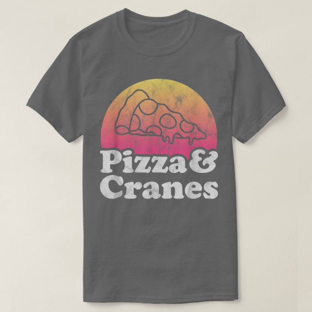 Pizza e gruas ou T-shirt com grua (Frente do Design)