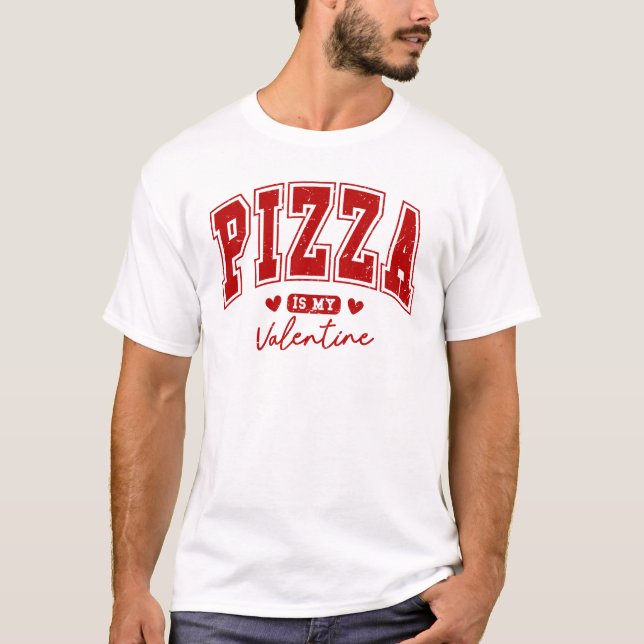 Pizza é minha camiseta Namorados (Frente)