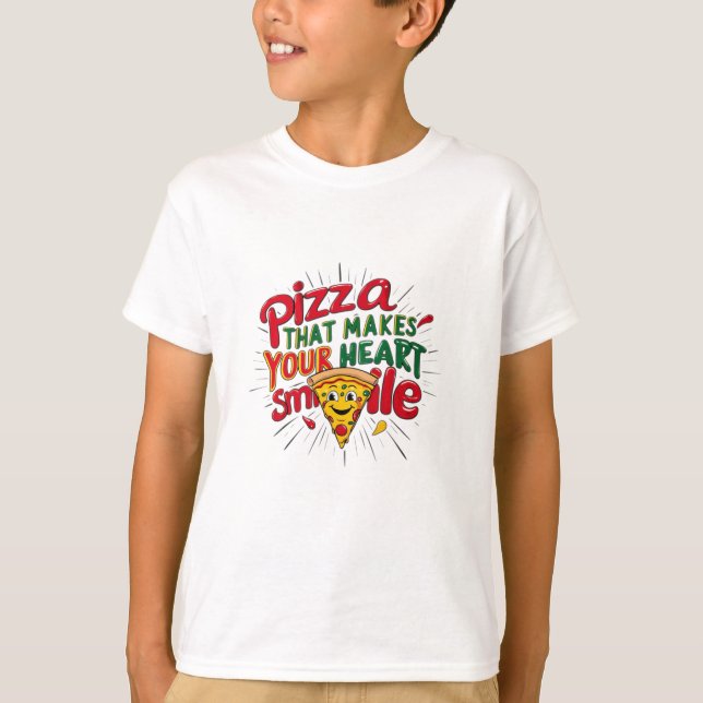 Pizza Que Faz Seu Coração Sorrir T-Shirt | Diversã (Frente)