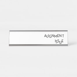 Placa De Mesa Alignment Issue Industrial Glass Desk Name Plate