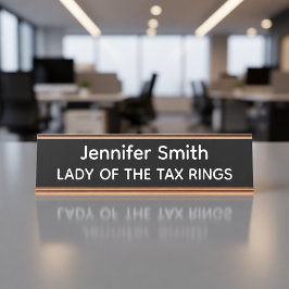 Placa De Mesa Lady of the Tax Rings Personalized Name Plate