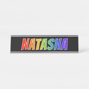 Placa De Mesa Nome "NATASHA": Coloração do arco-íris do