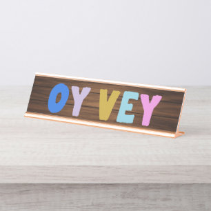 Placa De Mesa Oy Vey, engraçado expressão iídiche Colorido fofo