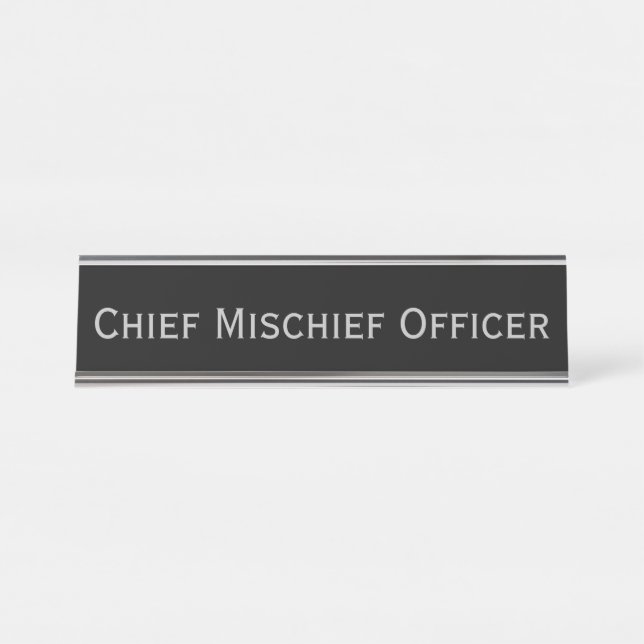 Placa De Mesa Prata Negra 'Chefe Oficial Mischefe' Funny Pun (Frente)