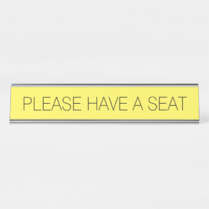 Placa De Mesa Sleek e Trendy "POR FAVOR, SENTEM-SE"