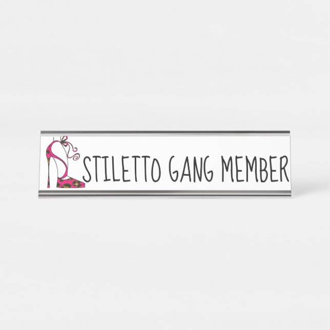 Placa De Mesa "STILETTO Gang Member" (Frente)