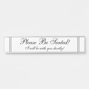 Placa De Porta "Seja assentado por favor! "