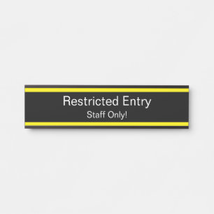 Placa De Porta Sinal de "Entrada Restrita"