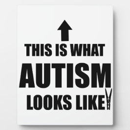 Placa É assim que o autismo se parece!