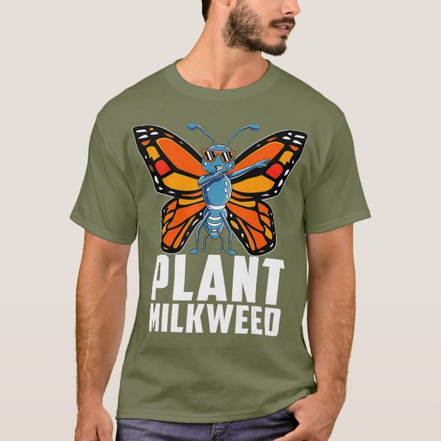 Planta Milkweed T Camisa Dabbing Monarch Butterfly (Frente)