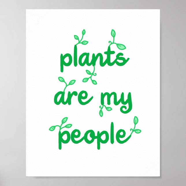 Plantas São Minha Poster Pessoas (Frente)