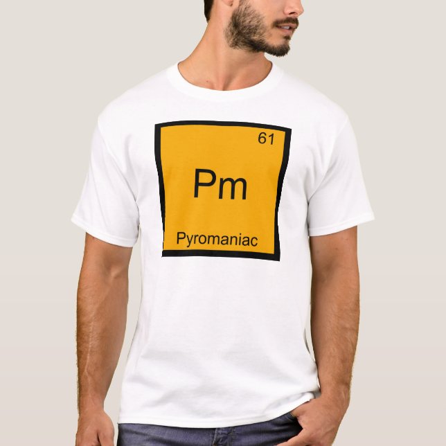 Pm - Piromaníaco Camiseta Engraçada com Símbolo de (Frente)