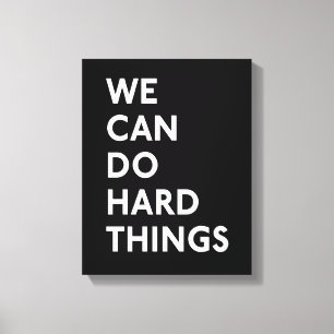 Podemos Fazer Coisas De Duro Canvas Envolvido
