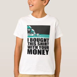 Poker - Eu Comprei Esta Camisa Com Seu Dinheiro
